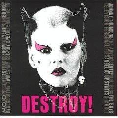 Mojo Presents : Destroy !